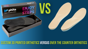 3d Printed Orthotics